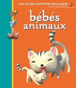 Bébés animaux | Anne Gutman, Matthieu Roussel
