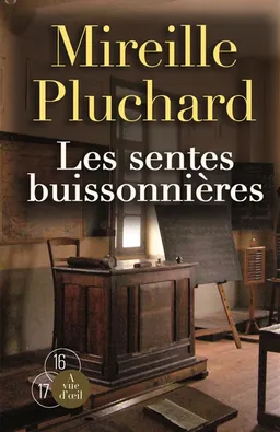 Les sentes buissonnières | Mireille Pluchard