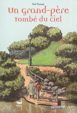 Un grand-père tombé du ciel | Yaël Hassan, Marcelino Truong
