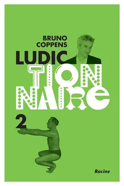 Ludictionnaire. Vol. 2 | Bruno Coppens