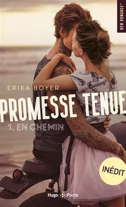 Promesse tenue. Vol. 1. En chemin | Erika Boyer