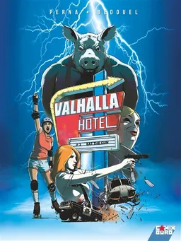 Valhalla Hotel. Vol. 2. Eat the gun | Patrice Perna, Fabien Bedouel