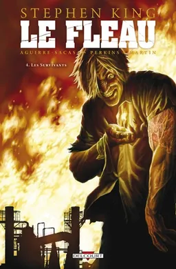 Le fléau. Vol. 4. Les survivants | Roberto Aguirre-Sacasa, Mike Perkins, Stephen King, Laura Martin