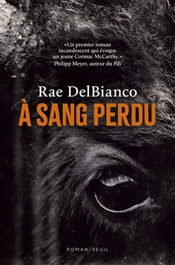 A sang perdu | Rae Delbianco