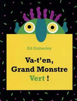 Va-t'en, grand monstre vert ! | Ed Emberley