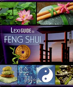 Lexiguide du feng shui | 