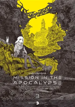 Mission in the apocalypse. Vol. 3 | Haruo Iwamune