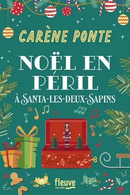Noël en péril à Santa-les-Deux-Sapins | Carène Ponte
