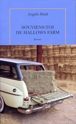 Souviens-toi de Hallows Farm | Angela Huth