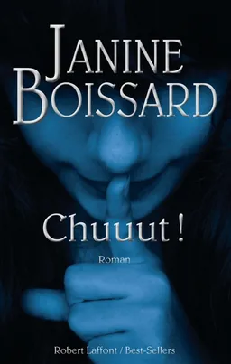 Chuuut ! | Janine Boissard