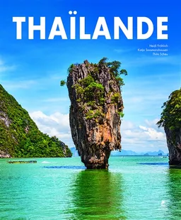 Thaïlande | Heidi Fröhlich, Katja Sassmannshausen, Thilo Scheu