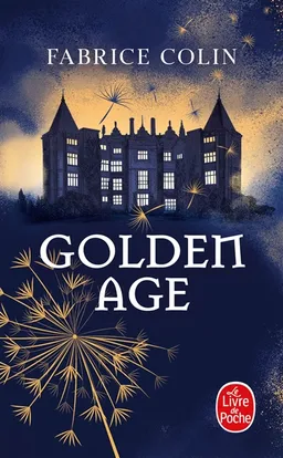 Golden age | Fabrice Colin