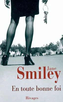 En toute bonne foi | Jane Smiley