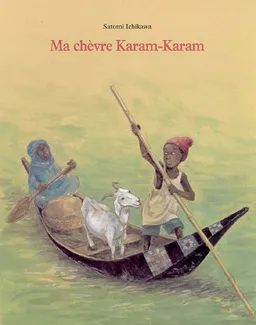 Ma chèvre Karam-Karam | Satomi Ichikawa