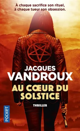 Au coeur du solstice | Jacques Vandroux