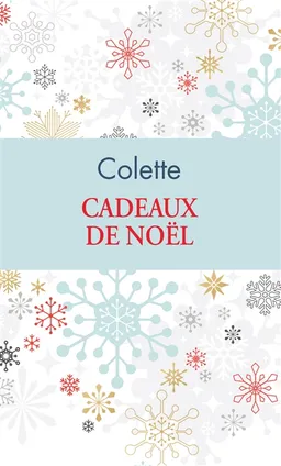 Cadeaux de Noël | Colette, Frédéric Maget, Frédéric Maget
