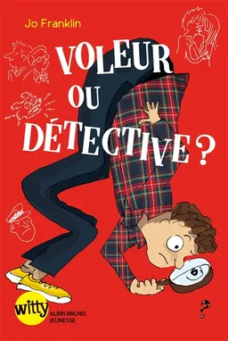 Voleur ou détective ? | Jo Franklin, Henri Fellner