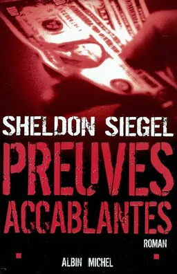 Preuves accablantes | Sheldon Siegel