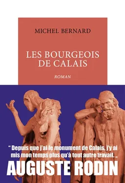 Les bourgeois de Calais | Michel Bernard