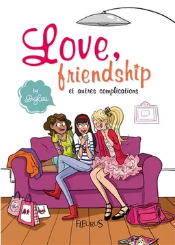 Love, friendship et autres complications | Diglee