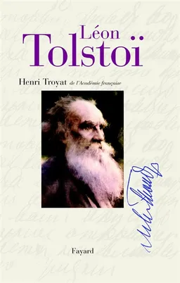 Tolstoï | Henri Troyat