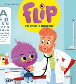 Flip va chez le docteur | Coralie Vallageas