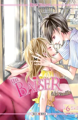 Un baiser à la vanille. Vol. 6 | Rina Yagami