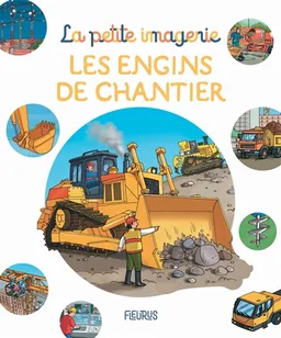 Les engins de chantier | Emilie Beaumont, Stéphanie Redoulès, Mia