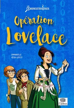 Opération Lovelace | Emmanuelle Kecir-Lepetit