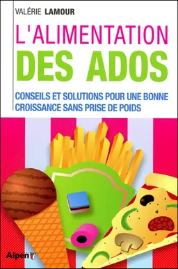 L'alimentation des ados | Valérie Lamour