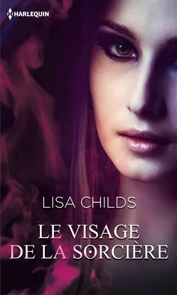 Le visage de la sorcière | Lisa Childs