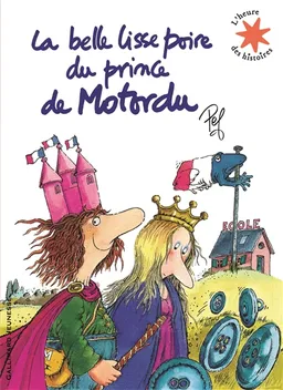 La belle lisse poire du prince de Motordu | Pef