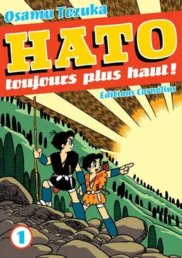 Hato : toujours plus haut !. Vol. 1 | Osamu Tezuka