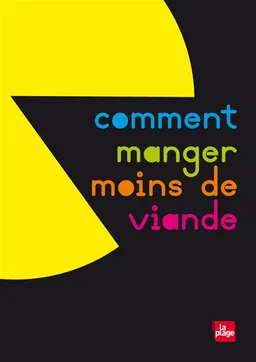 Comment moins manger de viande | Jérôme Bernard-Pellet, Garance Leureux