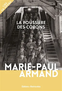 La poussière des corons | Marie-Paul Armand