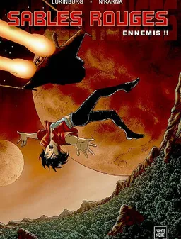 Sables rouges. Vol. 1. Ennemis | Gary Lukinburg, N'Karna, N'Karna
