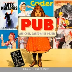 Pub : affiches, cartons et objets | François Bertin, Claude Weill