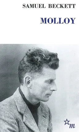 Molloy. Molloy, un évènement littéraire, une oeuvre | Samuel Beckett, Jean-Jacques Mayoux