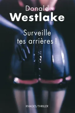 Surveille tes arrières ! | Donald E. Westlake