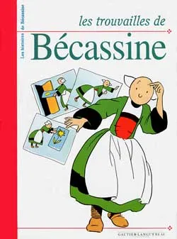 Les trouvailles de Bécassine | Caumery, Joseph Porphyre Pinchon
