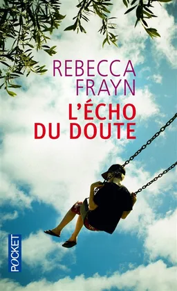 L'écho du doute | Rebecca Frayn
