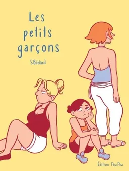 Les petits garçons | Sophie Bédard