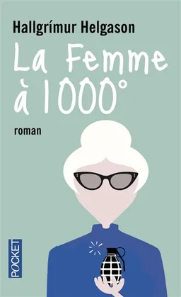 La femme à 1.000° | Hallgrimur Helgason