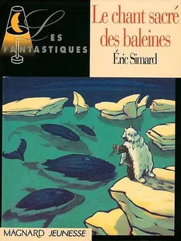 Le chant sacré des baleines | Eric Simard, Marie-Jésus Diaz
