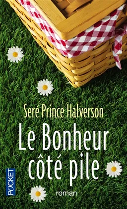 Le bonheur côté pile | Seré Prince Halverson