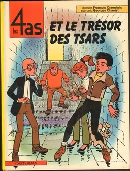 Les 4 as. Vol. 21. Les 4 as et le trésor des tsars | François Craenhals, Georges Chaulet, François Craenhals