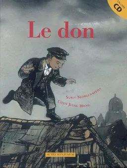 Le don | Susie Morgenstern, Jianghong Chen