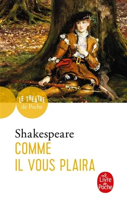 Comme il vous plaira | William Shakespeare, Yves Bonnefoy