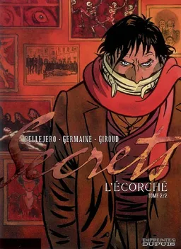 L'écorché. Vol. 2 | Frank Giroud, Florent Germaine, Ruben Pellejero