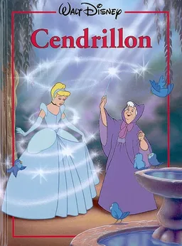Cendrillon | Walt Disney company, Valérie Videau